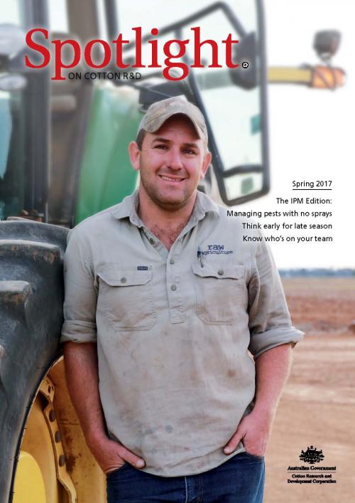 Cover of Spotlight Magazine - Spring 2017. A cotton grower leaning against his tractor in a paddock. 